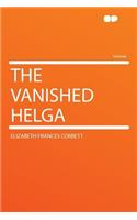 The Vanished Helga: (English)