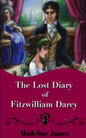 The Lost Diary of Fitzwilliam Darcy: (English)