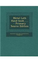 Metal Lath Hand-Book......