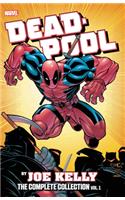 Deadpool By Joe Kelly: The Complete Collection Vol. 1