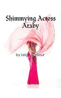 Shimmying Across Araby