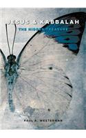 Jesus & Kabbalah: The Hidden Treasure