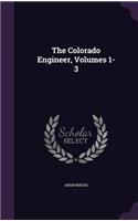 The Colorado Engineer, Volumes 1-3