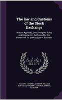 The law and Customs of the Stock Exchange
