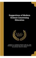 Suggestions of Modern Science Concerning Education