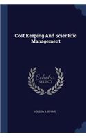 Cost Keeping And Scientific Management