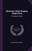 Meservey's Book-Keeping, Single Entry