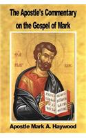 Apostle's Commentary on the Gospel of Mark