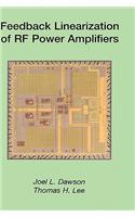 Feedback Linearization of RF Power Amplifiers