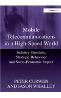 Mobile Telecommunications in a High-Speed World