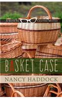 Basket Case