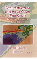 Satellite Monitoring of Inland and Coastal Water Quality