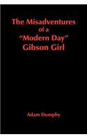 Misadventures of a Modern Day Gibson Girl