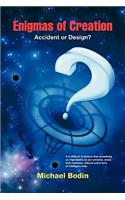 Enigmas of Creation