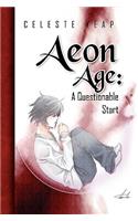 Aeon Age: A Questionable Start