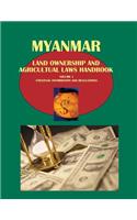 Myanmar Land Ownership and Agricultual Laws Handbook Volume 1 Strategic Information and Regulations
