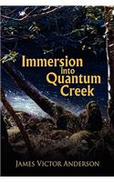 Immersion Into Quantum Creek