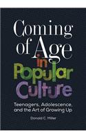 Coming of Age in Popular Culture