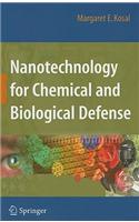 Nanotechnology for Chemical and Biological Defense