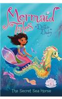 The Secret Sea Horse