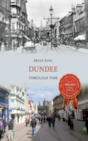 Dundee Through Time: (Through Time)