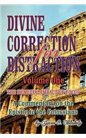 DIVINE CORRECTION FOR DISTRACTION Volume 1: The Remedial Impact of Focus(English)