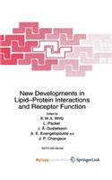 New Developments in Lipid-Protein Interactions and Receptor Function