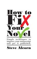 How to Fix Your Novel