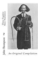Three Fugitive Slave Narratives