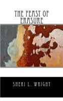 The Feast of Erasure