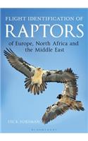 Flight Identification of Raptors of Europe, North Africa and the Middle East: A Handbook of Field Identification