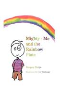 Mighty-Me and the Rainbow Plate: (English)