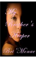 My Brother's Keeper