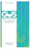 Gus Weak-Two Bids