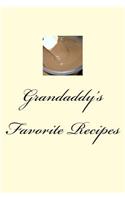 Grandaddy's Favorite Recipes