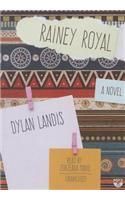 Rainey Royal