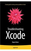Troubleshooting Xcode