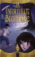 An Unfortunate Beginning