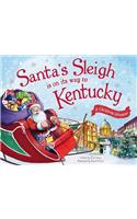 Santa's Sleigh is on its Way to Kentucky