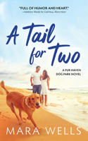 A Tail for Two: (2 Fur Haven Dog Park)