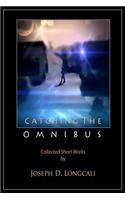 Catching The Omnibus: Collected Short Works by Joseph D. Loncali(English)