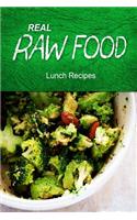 Real Raw Food - Lunch Recipes