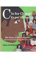 C is for Change: The story of Cesar Chavez