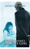 Grandfather's Favorite Girl: (English)