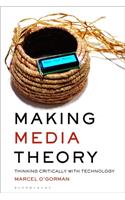 Making Media Theory