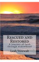 Rescued and Restored: A journey of faith through widowhood