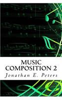 Music Composition 2