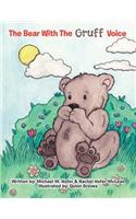 Bear With The Gruff Voice