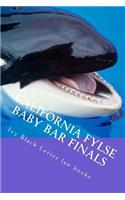 California FYLSE Baby Bar Finals