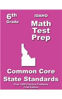 Idaho 6th Grade Math Test Prep: Common Core Learning Standard